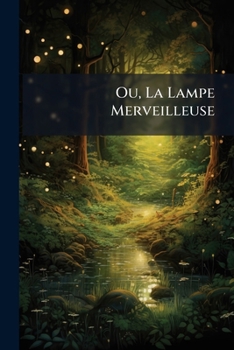 Paperback Ou, La Lampe Merveilleuse [Arabic] Book