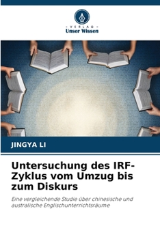 Paperback Untersuchung des IRF-Zyklus vom Umzug bis zum Diskurs [German] Book
