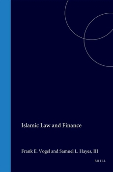 Hardcover Islamic Law and Finance: Religion, Risk, and Return (Arab and Islamic Laws Series, 1) Book