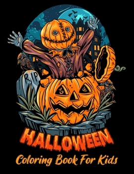 Paperback Halloween Coloring Book For Kids: Unique Collection Of easy and fun Coloring pages for kids ages 4-10 Book