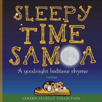 Paperback Sleepy Time Samoa: A Goodnight Bedtime Rhyme Book