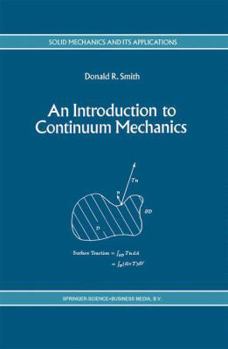 Paperback An Introduction to Continuum Mechanics - After Truesdell and Noll Book