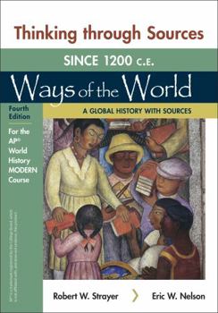 Paperback Thinking Through Sources for Ways of the World: A Global History with Sources for the Ap(r) World History Modern Course Book