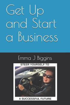 Paperback Get Up and Start a Business Book