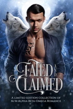 Paperback Fated and Claimed: a gay paranormal M/M romance collection Book