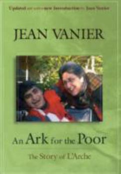 Paperback An Ark for the Poor: The Story of L'Arche Book