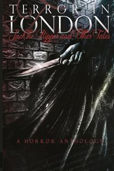 Paperback Terror in London Jack The Ripper and Other Tales A Horror Anthology Book