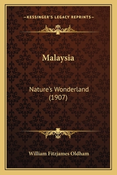 Paperback Malaysia: Nature's Wonderland (1907) Book