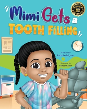 Paperback Mimi Gets a Tooth Filling Book