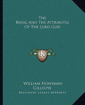 Paperback The Being And The Attributes Of The Lord God Book