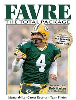 Hardcover Favre, the Total Package [With Ltd/E Holographic Favre Tribute Card] Book