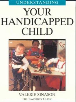 Paperback Understanding Your Handicapped Child Book