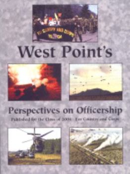 Paperback West Point's Perspectives on Officership: Class of 2004 Book