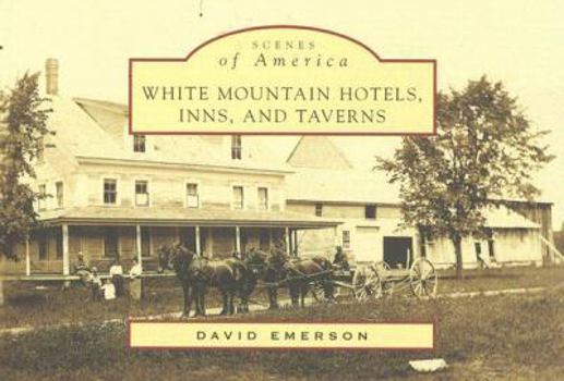 Paperback White Mountain Hotels, Inns, and Taverns Book