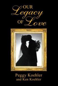 Paperback Our Legacy of Love Book