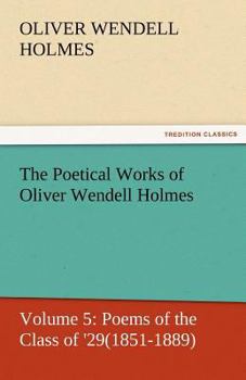 Paperback The Poetical Works of Oliver Wendell Holmes Book
