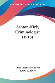 Paperback Ashton-Kirk, Criminologist (1918) Book