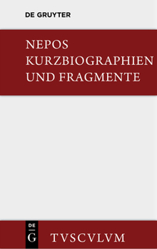 Hardcover Kurzbiographien Und Fragmente: Lateinisch - Deutsch [German] Book