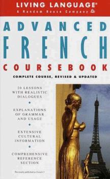 Paperback Advanced French Coursebook: Complete Course, Revised & Updated [Large Print] Book