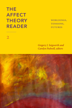 Paperback The Affect Theory Reader 2: Worldings, Tensions, Futures Book