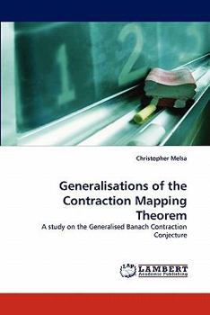 Paperback Generalisations of the Contraction Mapping Theorem Book