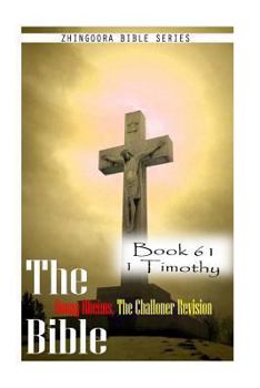 Paperback The Bible Douay-Rheims, the Challoner Revision- Book 61 1 Timothy Book