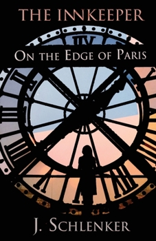 Paperback The Innkeeper on the Edge of Paris Book