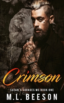 Paperback Crimson: Satan's Savages MC Book One Book