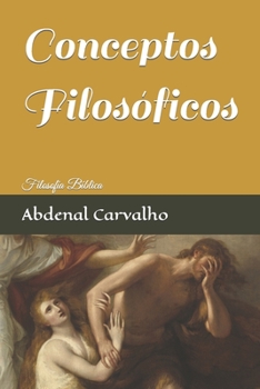 Paperback Conceptos Filosóficos: Filosofía Bíblica [Spanish] Book