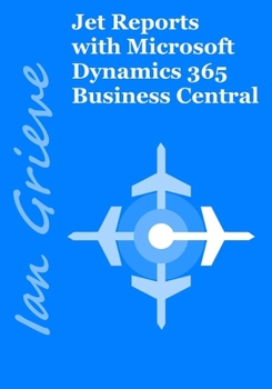 Paperback Jet Reports with Microsoft Dynamics 365 Business Central Book