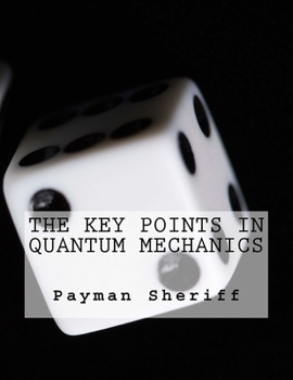 Paperback The Key Points In Quantum Mechanics Book