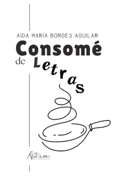 Paperback Consomé de letras [Spanish] Book