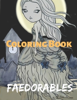 Paperback Faedorables Coloring Book: Fantasy Beasts Coloring Book