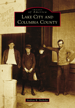 Paperback Lake City and Columbia County Book