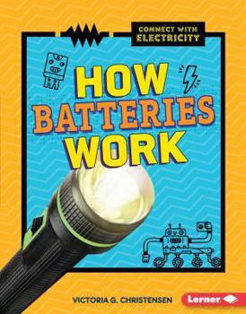 Library Binding How Batteries Work Book