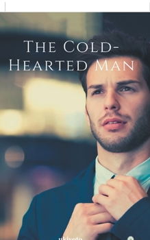 Paperback The Cold-Hearted Man [Filipino] Book