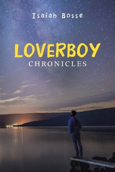 Paperback Loverboy Chronicles Book