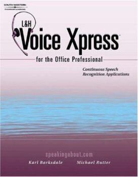 Paperback L&h Voice Xpress for the Office Professional: Speech Recognition Series Book