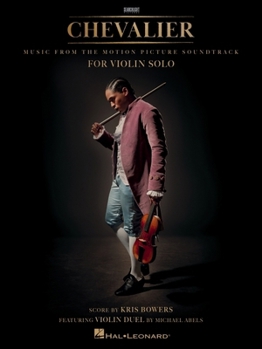 Paperback Chevalier: Music from the Motion Picture Soundtrack for Violin Solo Book