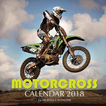 Paperback Motocross Calendar 2018: 16 Month Calendar Book