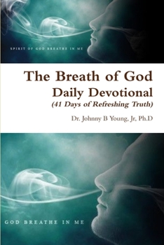 Paperback The Breath of God - Daily Devotional (3rd Edition) Book