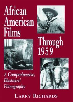 Paperback African American Films Through 1959: A Comprehensive, Illustrated Filmography Book