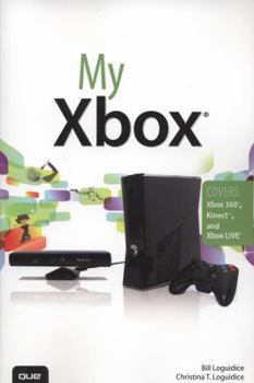 Paperback My Xbox: Xbox 360, Kinect, and Xbox Live Book