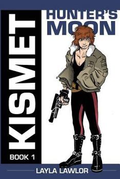 Paperback Kismet: Hunter's Moon (black and white) Book