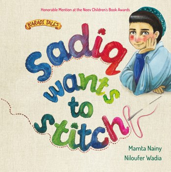 Hardcover Sadiq Wants to Stitch Book