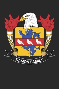 Damon: Damon Coat of Arms and Family Crest Notebook Journal (6 x 9 - 100 pages)