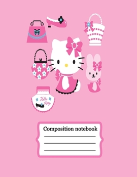 Paperback Composition Notebook: hello kitty journal with Wide Ruled Notebook Lined School Journal - 100 Pages - 8.5x11 - Children Kids Girls Teens Wom Book