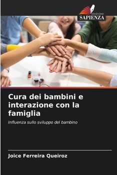 Paperback Cura dei bambini e interazione con la famiglia [Italian] Book