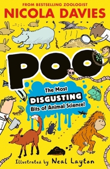 Paperback Poo: The Most Disgusting Bits of Animal Science! Book