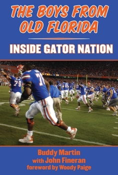 Hardcover The Boys from Old Florida: Inside Gator Nation Book